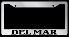Chrome METAL License Plate Frame DEL MAR Auto Accessory 1210