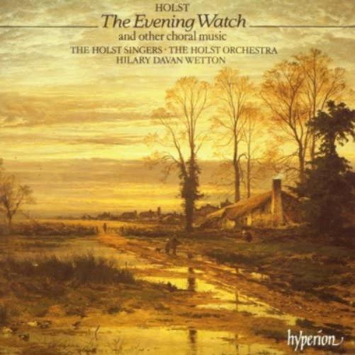 Gustav Holst Holst: The Evening Watch and Other Choral Music (CD) Album