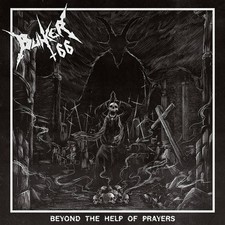 BUNKER 66 - beyond the help of prayers CD