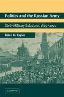 Brian D. Taylor | Politics And The Russian Army | Buch | Englisch (2016)
