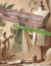 Sustainable Style: A Guide to Eco-Friendly Fashion Choices, Fast Fashion's Impac