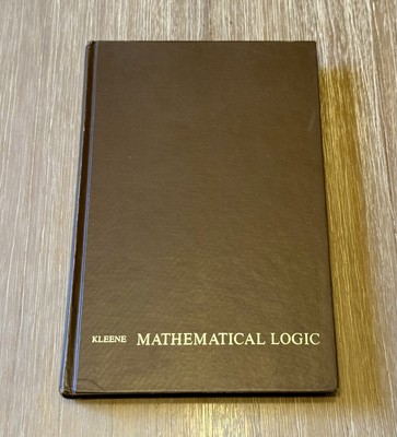 Mathematical Logic by Stephen Cole Kleene 1967 HC/Vintage