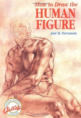 How to Draw the Human Figure (Artists Library),J.M. Parramon