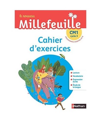 Le nouveau - Mille feuilles - CM1 - Cahier d'exercices, Bondot, Alain; Gonnet, Y