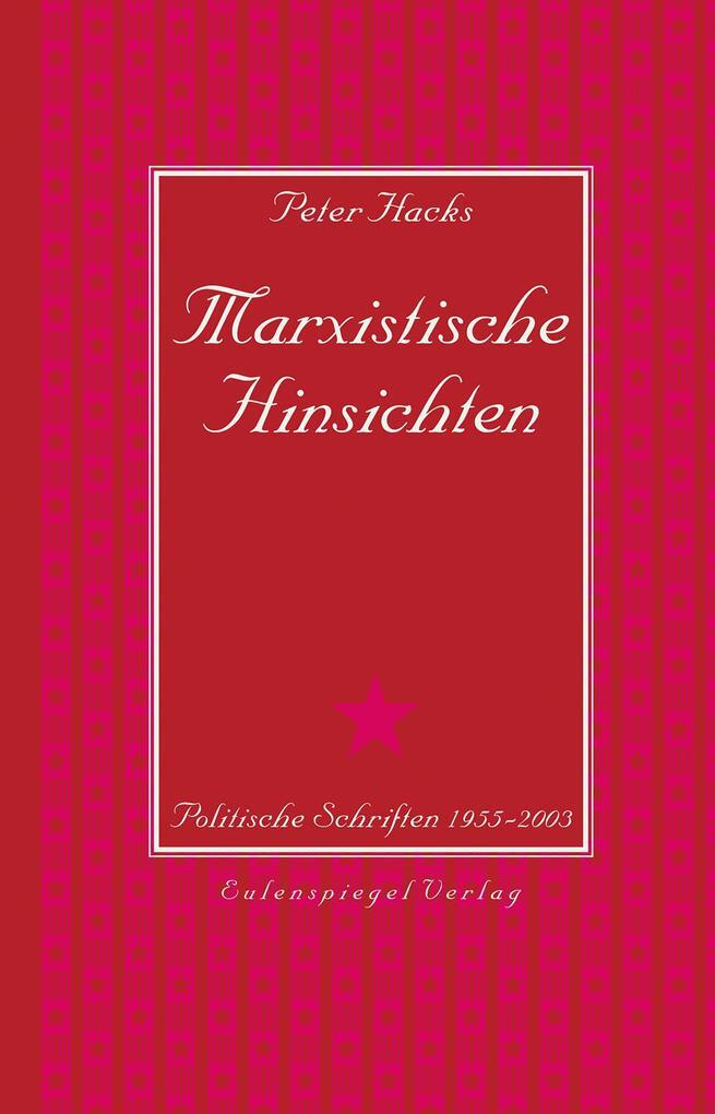 Thumbnail - Marxistische Hinsichten | Peter Hacks | 2018 | Deutsch