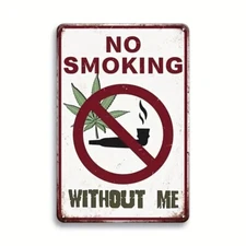 1pc, No Smoking Without Me, Weed Funny Sign Bedroom Wall Decor, Bar Pub Home Wal