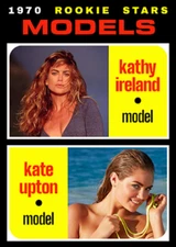 KATHY IRELAND KATE UPTON ROOKIE MODELS ### BUY 5 GET 1 FREE ### or 30% OFF 12