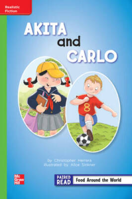 Reading Wonders Leveled Reader Akita and Carlo: Beyond Unit 4 Week 3 - VERY GOOD