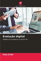 EvoluçãO Digital Adaptar-Se E Prosperar No SéCulo XXI Ruby Jindal Taschenbuch