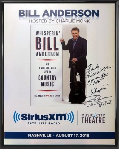 Bill Anderson signed 2016 22"x28" Poster Framed SiriusXM Music City Theatre- COA
