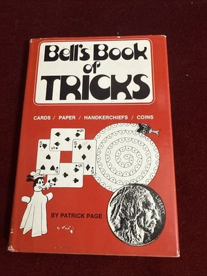 Bell s Book Of Tricks Patrick Page VNTG HC Magic Book 1974 Close-up/Parlor 