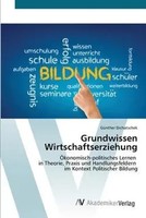 GüNther Dichatschek | Grundwissen Wirtschaftserziehung | Taschenbuch | Deutsch