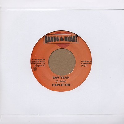 Capleton / Unicorn & Alozade - Say Yeah / Chronic In Ma Brain (7'') (Near Mint (N
