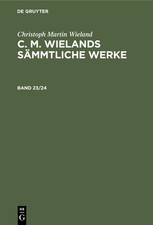 Christoph Marti Christoph Martin Wieland: C. M. Wielands Sämmtliche W (Hardback)