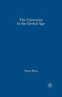 The University in the Global Age R. King Taschenbuch Einband - flex.(Paperback)