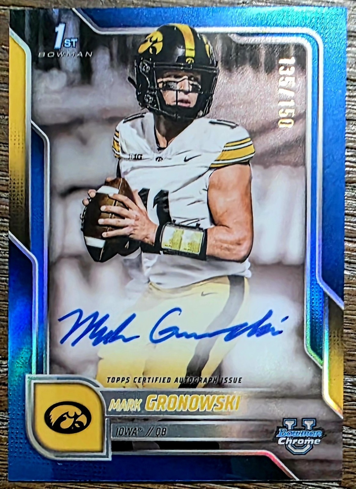 2025 Bowman U Chrome 1st Mark Gronowski 135/150 Autograph Blue Refractor- IOWA