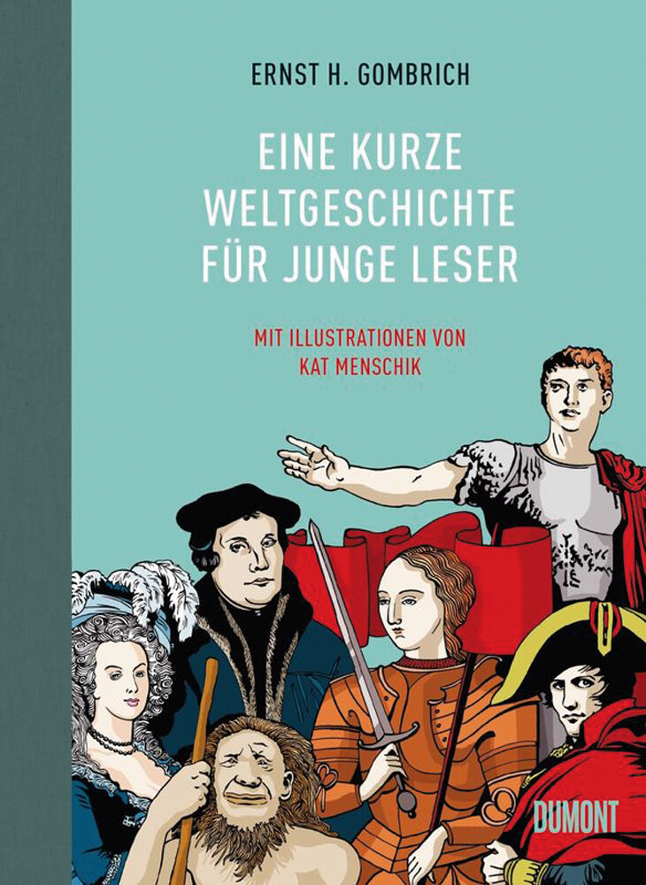 Thumbnail - Ernst H. Gombrich. Eine Kurze Weltgeschichte Für Junge Leser. Ernst H.