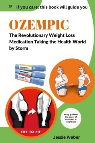 Ozempic: The Revolutionary Weight Loss Medication Taking the Health ...