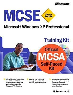 MCSE Windows XP Professional Training Kit (Pro-Zertifizierung)