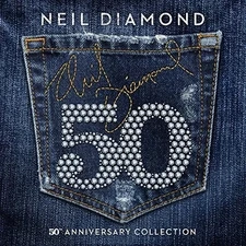 Neil Diamond – 50th Anniversary Collection 3 CD Set - Compilation Album - NEW