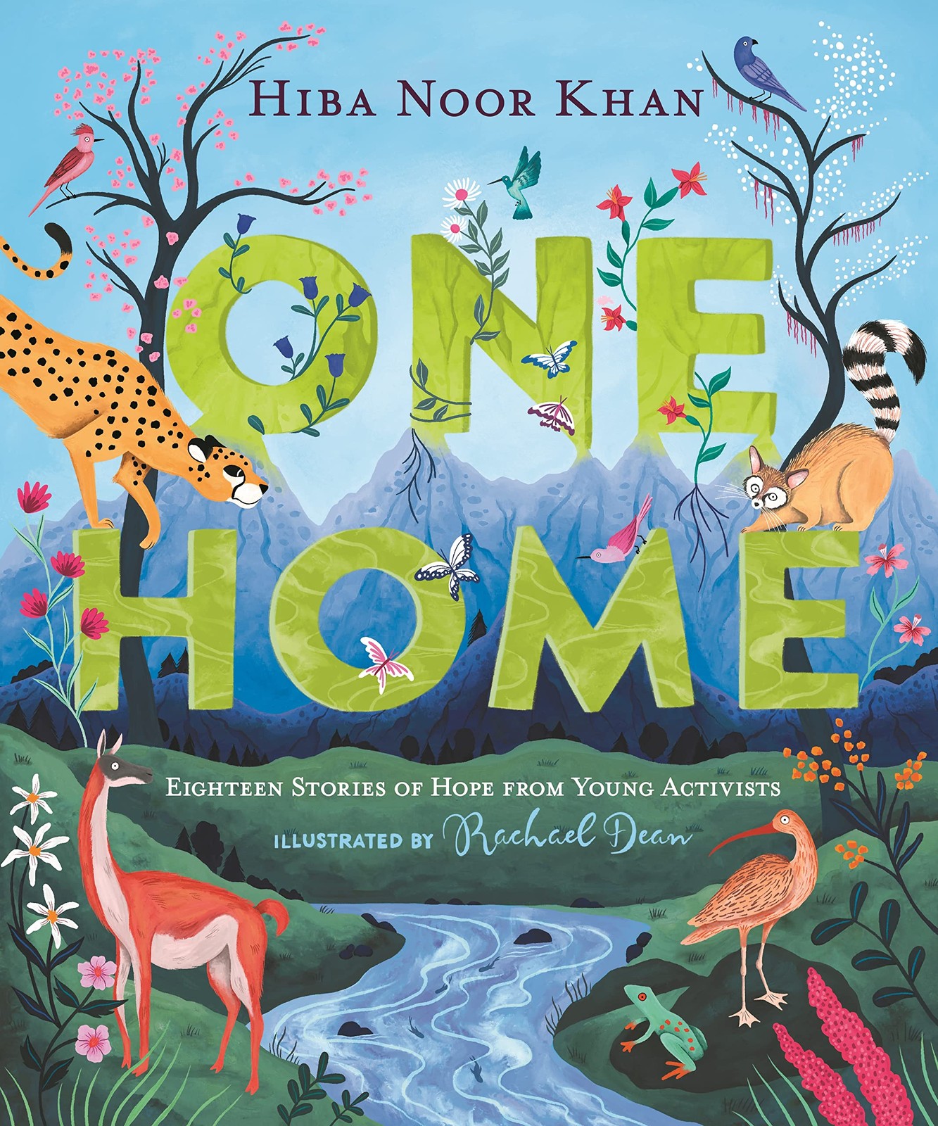 One Home: Eighteen Stories of Hope from Young Activists By Khan, Hiba Noor Hiba