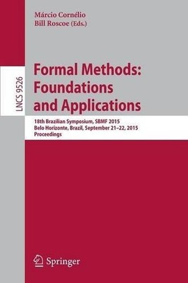 Formal Methods: Foundations and Applications - 9783319294728