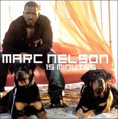 Marc Nelson 15 Minutes NEW SEALED CD 1999 Sony