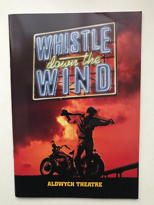 WHISTLE DOWN THE WIND Das Musiktheaterprogramm