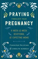 Carolyn Warren (U. A.) | Praying Through Your Pregnancy | Taschenbuch | Englisch