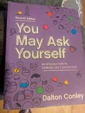 You May Ask Yourself : An Introduction to Soc...