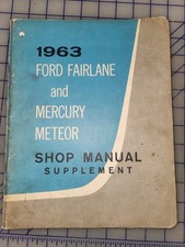 1963 Ford Fairlane Mercury Meteor Shop Manual Supplement