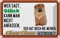 Blechschild 20X30 Cm GlüCk Nicht Anfassen Chow Dekoration Hund Deko Geschenk Met