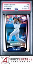1999 UPPER DECK ENCORE #56 MIKE PIAZZA HOF PSA 10