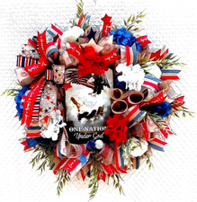 Handmade Patriotic 4th of July Wreath Memorial Day Wreath "One Nation Under God"