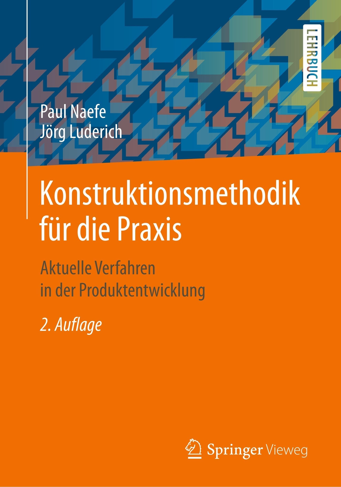 Paul Naefe (u. A.) | Konstruktionsmethodik Für Die Praxis |