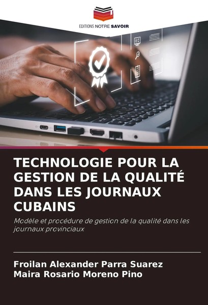 Technologie Pour LA Gestion DE LA QualitÉ Dans LES Journaux Cubains Taschenbuch-image
