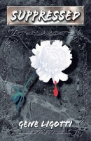 Gene Ligotti | Suppressed | Taschenbuch | Englisch (2002) | Xlibris US