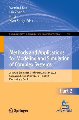 Methods and Applications for Modeling and Simulation of Compl... - 9789811991943