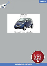 Ebook Smart 450 City-Coupe / Fortwo (1998-2007) Reparatur Karosserie Innen Außen