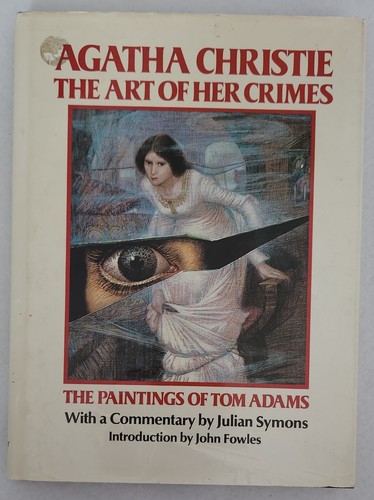 Agatha Christie: The Art of Her Crimes - The Paintings of Tom Adams, 1981, HC - Picture 1 of 18