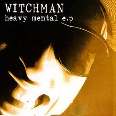 Witchman - Heavy Mental E.P. CD