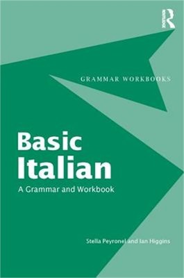 Basic Italian: A Grammar and Workbook (Paperback or Softback)
