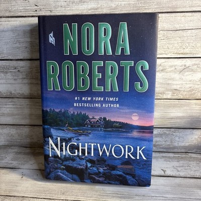 NEW! Nightwork by Nora Roberts 2022 Hardcover First Edition 1st Print Ships FREE