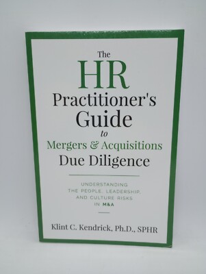 The HR Practitioner's Guide to Mergers & Acquisitions Due Diligence 