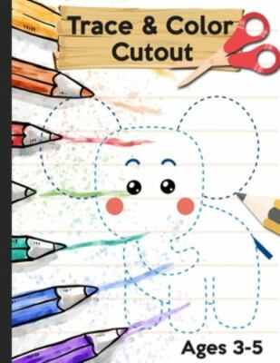 Trace Color and Cutout: 3 in 1 Trace Color and Cut out - Big Scissor Skills P...