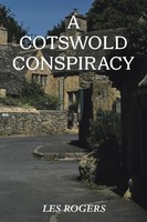 Les Rogers | A Cotswold Conspiracy | Taschenbuch | Englisch (2021) | Xlibris Uk