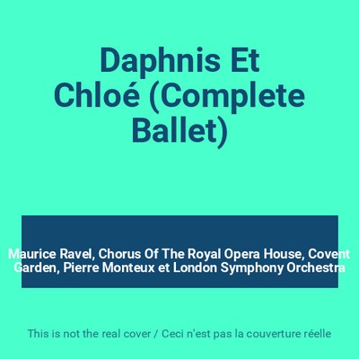 Daphnis Et Chloé (komplettes Ballett), Maurice Ravel, Chorus Of The Royal Opera Hou
