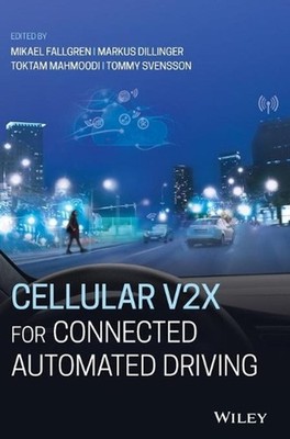 Cellular V2X for Connected Automated Driving by Mikael Fallgren (English) Hardco