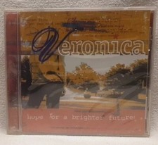 Veronica - Hope for a Brighter Future: CD, 2002, The Militia Group, Brand New