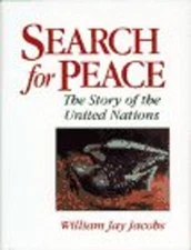 Search for Peace : The Story of the United Nations Hardcover Will